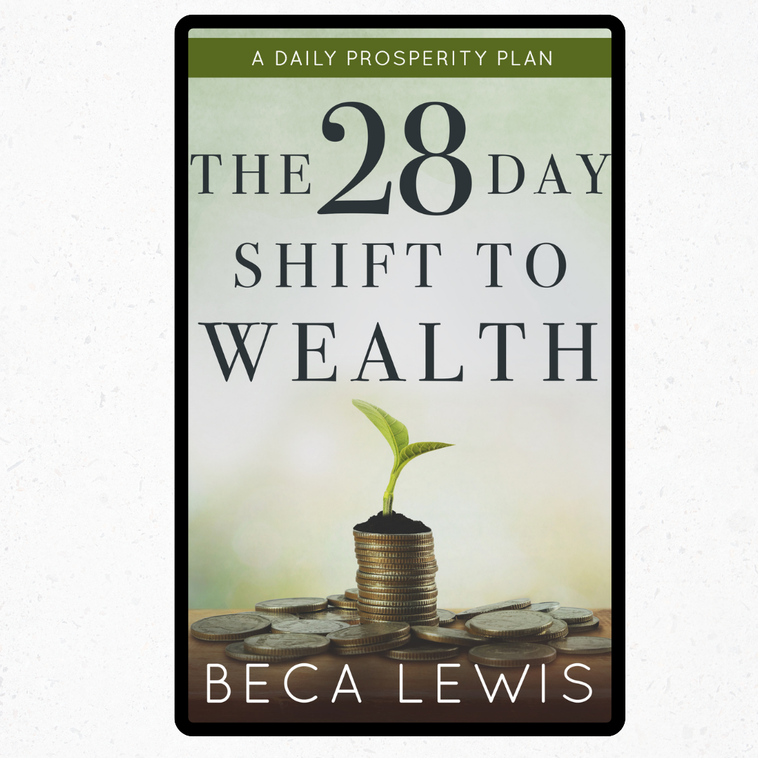 The 28 Day Shift To Wealth: A Daily Prosperity Plan - Ebook