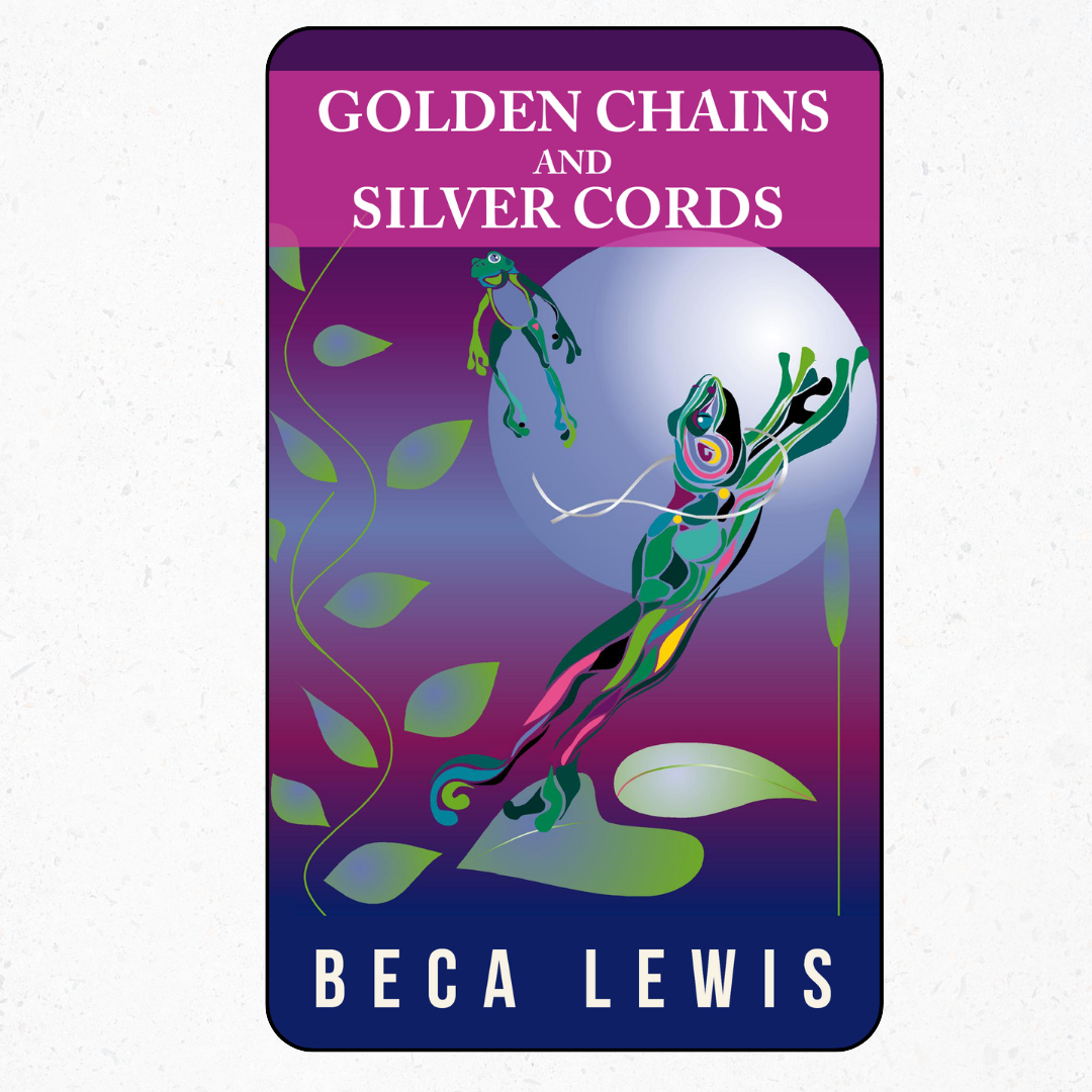 Golden Chains And Silver Cords: An Adult Fable About Letting Go - Ebook